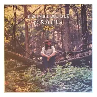 LP Caleb Caudle: Forsythia CLR