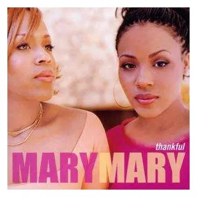 CD Mary Mary: Thankful