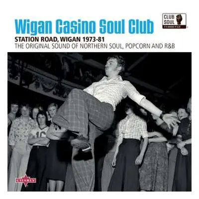 CD Various: Wigan Casino Soul Club Station Road, Wigan 1973-81 DIGI