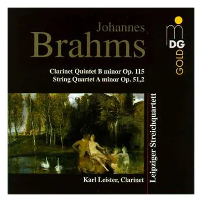 CD Johannes Brahms: Clarinet Quintet B Minor Op. 115 / String Quartet A Minor Op. 51,2