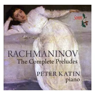 CD Sergei Vasilyevich Rachmaninoff: The Complete Preludes