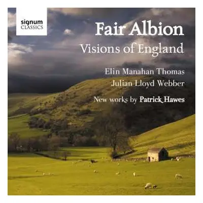 CD Patrick Hawes: Fair Albion: Visions Of England