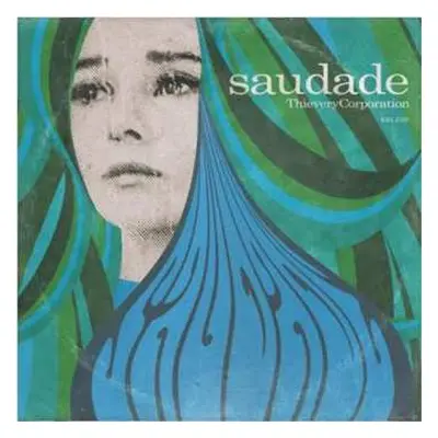 CD Thievery Corporation: Saudade