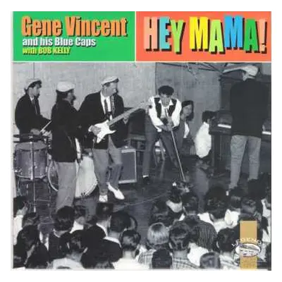 SP Gene Vincent & His Blue Caps: Hey Mama!