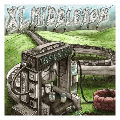 LP XL Middleton: Tap Water