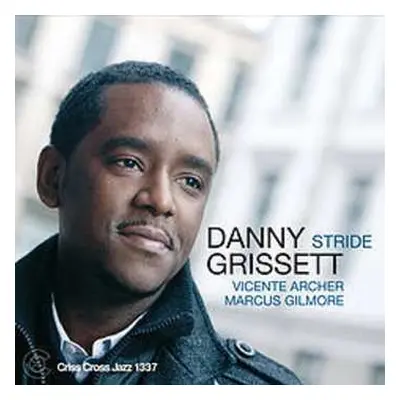 CD Danny Grissett: Stride