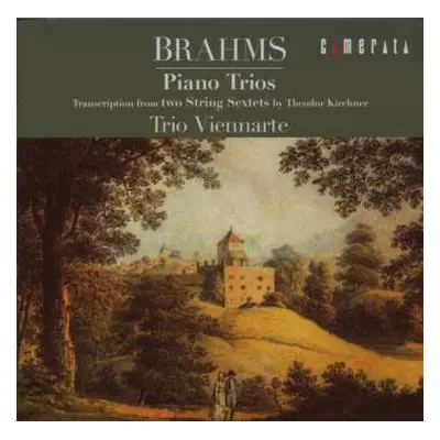 CD Johannes Brahms: Streichsextette Nr.1 & 2 (bearbeitet Für Klaviertrio)