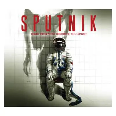 CD Oleg Karpachev: Sputnik (Original Movie Soundtrack)