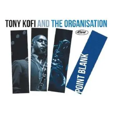 CD Tony Kofi: Point Blank