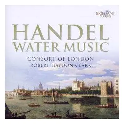 CD Georg Friedrich Händel: Water Music