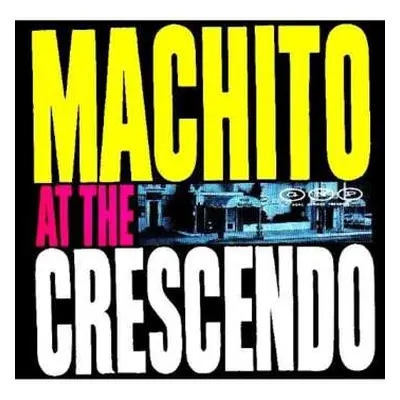 CD Machito: Machito At The Crescendo