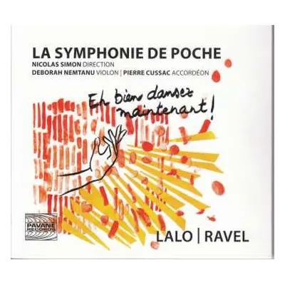 CD Maurice Ravel: Eh Bien Dansons Maintenant!