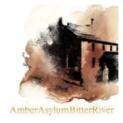 CD Amber Asylum: Bitter River