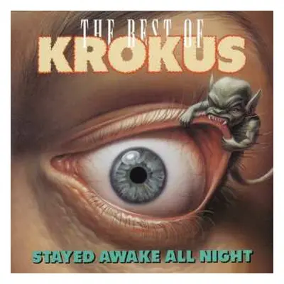 CD Krokus: Stayed Awake All Night / The Best Of Krokus