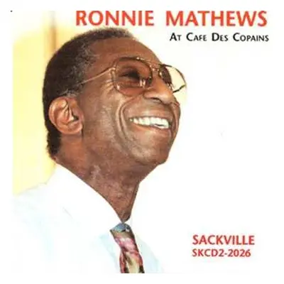 CD Ronnie Mathews: At Cafe Des Copains