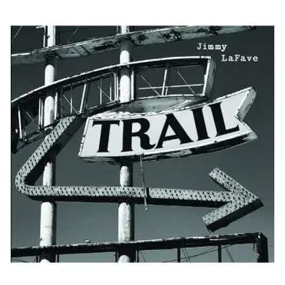 CD Jimmy LaFave: Trail Two