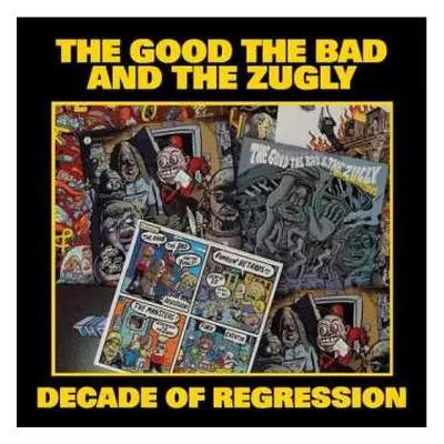 LP The Good The Bad And The Zugly: Decade Of Regression