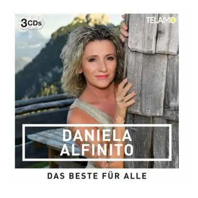 3CD Daniela Alfinito: Das Beste Für Alle