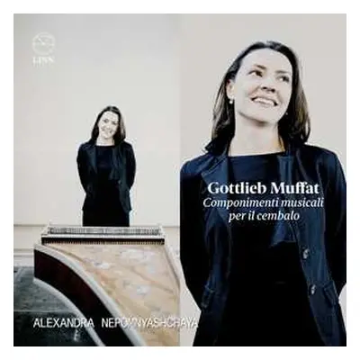 2CD Alexa... Nepomnyashchaya: Gottlieb Muffat: Componimenti Musicali Per Il Cembalo