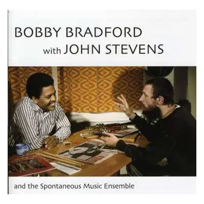 2CD Spontaneous Music Ensemble: Bobby Bradford With John Stevens And The Spontaneous Music Ensem