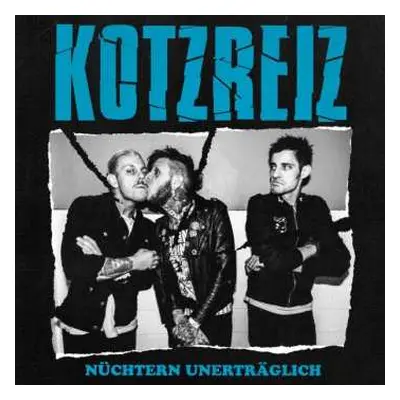 CD Kotzreiz: Nüchtern Unerträglich