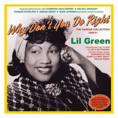 2CD Lil Green: Why Don't You Do Right - The Career Collection 1940-51