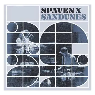 LP Richard Spaven: Spaven x Sandunes