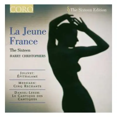 CD The Sixteen: La Jeune France