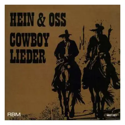 CD Hein + Oss: Cowboylieder