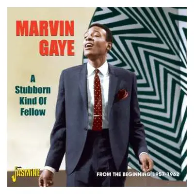 CD Marvin Gaye: A Stubborn Kind Of Fellow