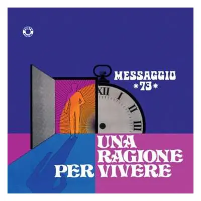 LP Messaggio 73: Una Ragione Per Vivere LTD