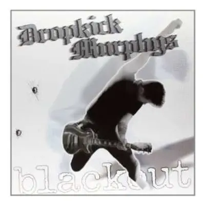 LP Dropkick Murphys: Blackout