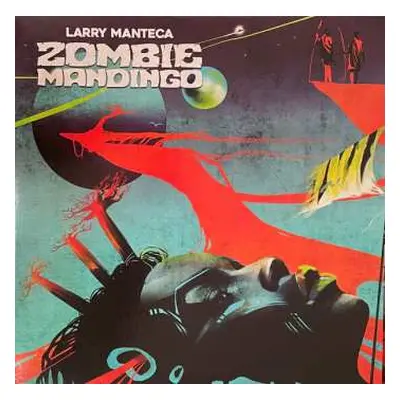 LP Larry Manteca: Zombie Mandingo LTD