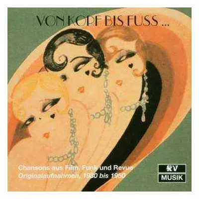 2CD Various: Von Kopf Bis Fuß: Chansons