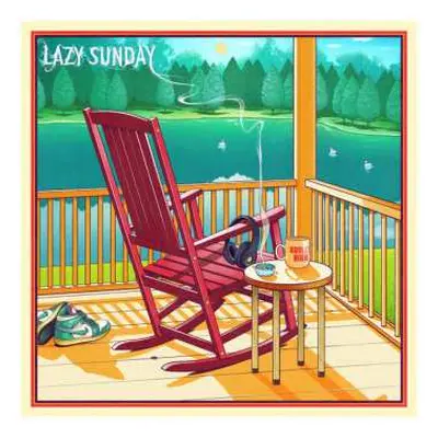 LP Kooley High: Lazy Sunday