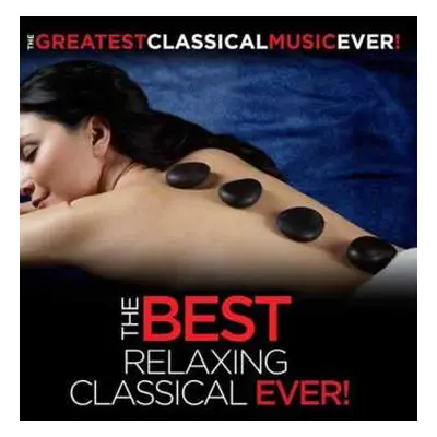 CD Various: Best Of Relaxing Classical Ever