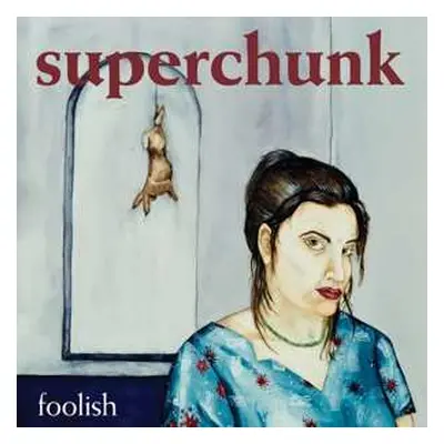 LP Superchunk: Foolish