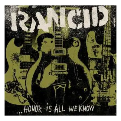 LP/CD Rancid: ...Honor Is All We Know