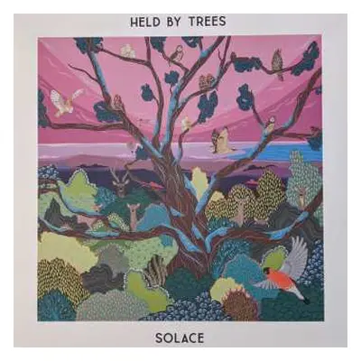 LP Held By Trees: Solace