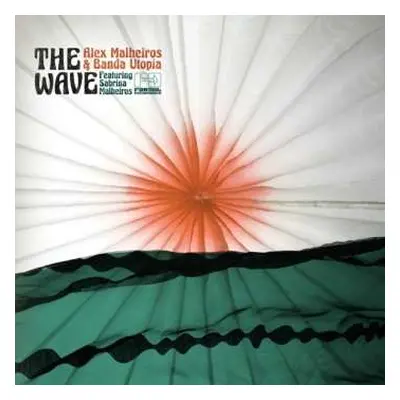 CD Alex Malheiros: The Wave