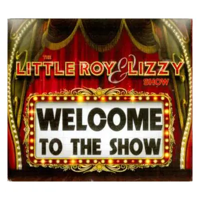 CD The Little Roy And Lizzy Show: Welcome To The Show