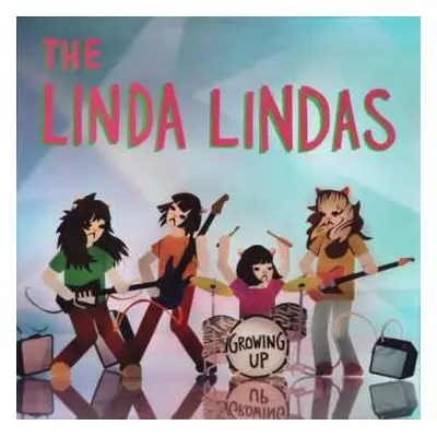 LP The Linda Lindas: Growing Up