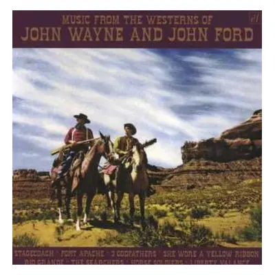 3CD Various: Music From The Westerns Of John Wayne & John Ford