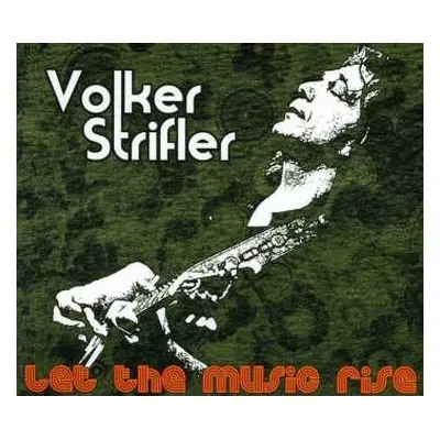 CD Volker Strifler: Let The Music Rise