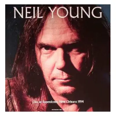 LP Neil Young: Live at Superdome, New Orleans 1994 CLR