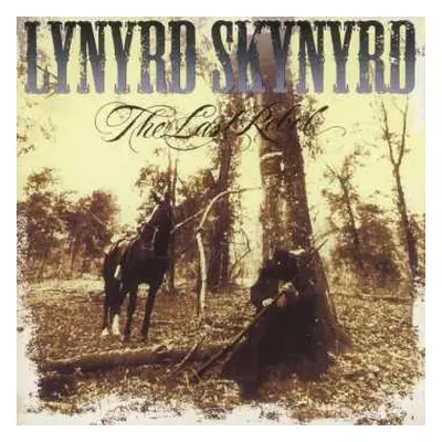 LP Lynyrd Skynyrd: The Last Rebel