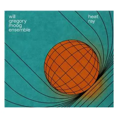 CD The Will Gregory Moog Ensemble: Heat Ray