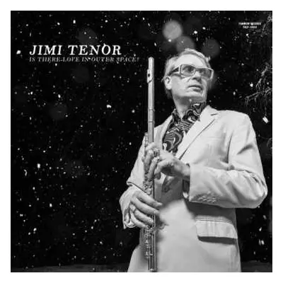 LP Jimi Tenor: Is There Love In Outer Space?