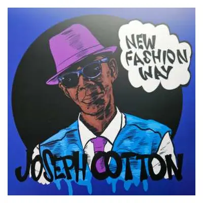 LP Joseph Cotton: New Fashion Way