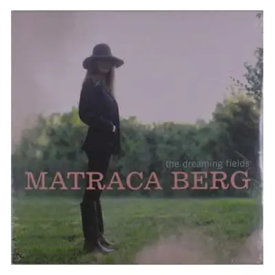 LP Matraca Berg: The Dreaming Fields